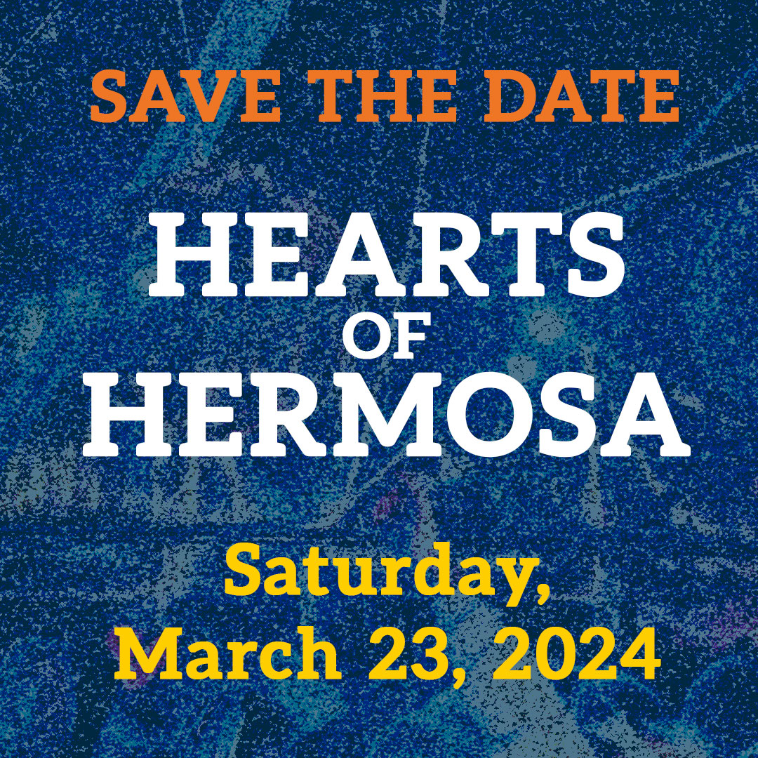 Hearts of Hermosa 2024 Hermosa Beach Education Foundation